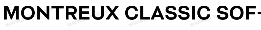 Montreux Classic Sof字体转换